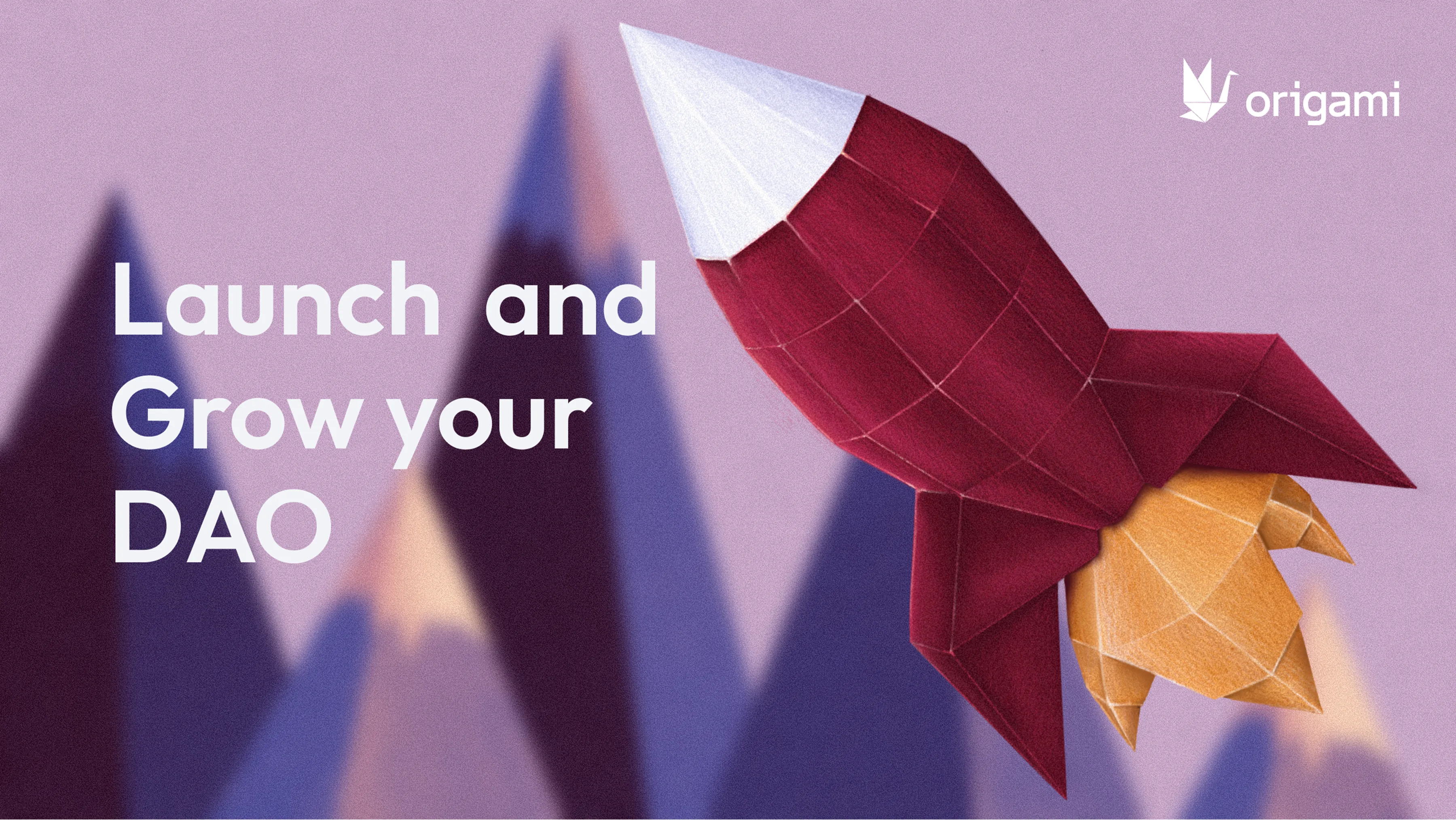 Origami &mdash; Launch and grow your DAO